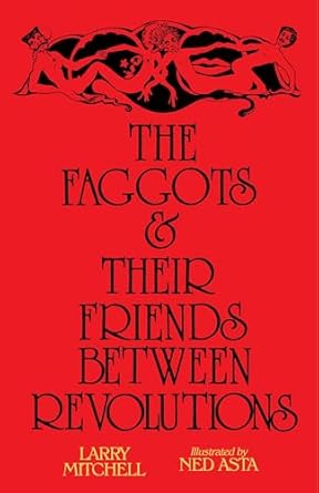 The Faggots and Their Friends Between Revolutions