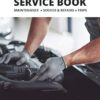 Vehicle Service Book: Track Your Auto`s Maintenance, Service, Repairs, and Trips Booklet