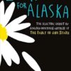 Looking For Alaska: TikTok made me buy it! Read the multi-million bestselling smash-hit behind the TV series