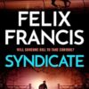 Syndicate: The breakneck new 2024 thriller from the master of the racing thriller