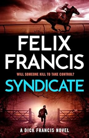 Syndicate: The breakneck new 2024 thriller from the master of the racing thriller