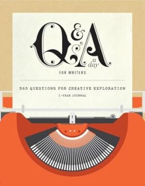 Q&A a Day for Writers: 1-Year Journal