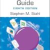 Prescriber's Guide: Stahl's Essential Psychopharmacology