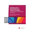 Criminal Law in Queensland and Western Australia: Cases and Commentary, 10th edition