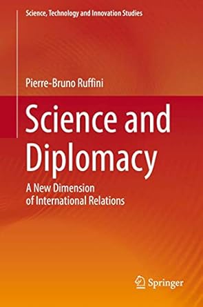 Science and Diplomacy: A New Dimension of International Relations