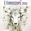 Taurus Horoscope 2025: The Complete Astrological Guide for Your Zodiacal Sign