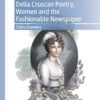 Della Cruscan Poetry, Women and the Fashionable Newspaper