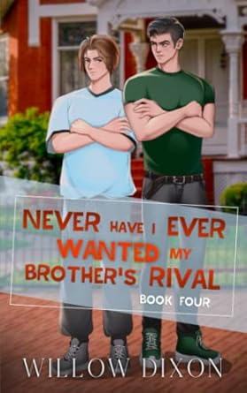 Never Have I Ever: Wanted my Brother's Rival: Special Edition