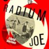 Children of Radium: A Buried Inheritance