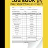 Forklift Log Book With Daily Inspection Checklist: Forklift Operator's Safety, Service and Maintenance Logbook