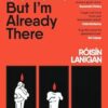 I Want To Go Home But I'm Already There: A darkly funny and maddeningly relatable ghost story set against the backdrop of the rental crisis
