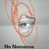 No Nonsense Spirituality: All the Tools No Belief Required