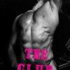 The Club: A Dark MM Romance