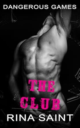The Club: A Dark MM Romance