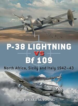 P-38 Lightning vs Bf 109: North Africa, Sicily and Italy 1942–43: 131