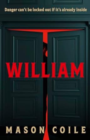 William: Its chilling final twist will have you turning directly back to the first page' Mail on Sunday