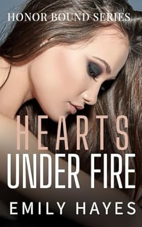 Hearts Under Fire: A Lesbian/Sapphic Military Romance