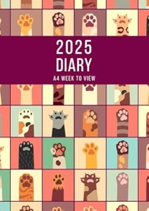 2025 A4 Week to View: A4 Planner Week to View Diary for 52 weeks, dated from Jan 2025 to Dec 2025, A4 Weekly Personal Organiser with Calendars, To-Do List and Notes | Cats Paws