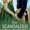 The Scandalous Lydia Wickham: An uplifting Regency romance from Eliza Austin, perfect for Bridgerton fans!