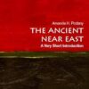 The Ancient Near East: A Very Short Introduction