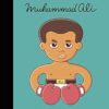 Muhammad Ali (Little People, Big Dreams): Volume 22