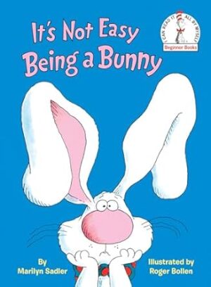 It's Not Easy Being a Bunny: An Early Reader Book for Kids: 0000
