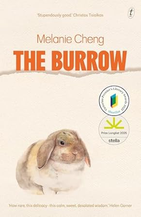 The Burrow: A literary gem from the Miles Franklin longlisted author of Room for a Stranger