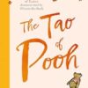 The Tao of Pooh: The self-help guide inspired by the philosophy from the classic children’s series