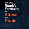 Roark's Formulas for Stress and Strain, 9E