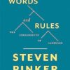 Words and Rules: The Ingredients Of Language