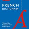 Collins Gem French Dictionary [12th Edition]: The World's Favourite Mini Dictionaries