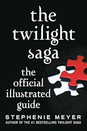 The Twilight Saga: The Official Illustrated Guide