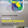 Aircraft Systems: Mechanical, Electrical, and Avionics Subsystems Integration