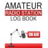 Amateur Radio Station Log Book: Cute Ham Radio Operator Reference Guide
