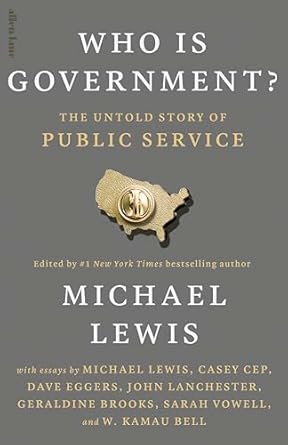 Who is Government?: The Untold Story of Public Service