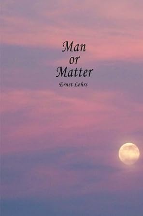 Man or Matter