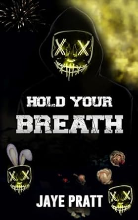 Hold Your Breath: Masked men Novella