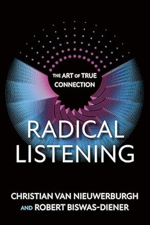 Radical Listening: The Art of True Connection