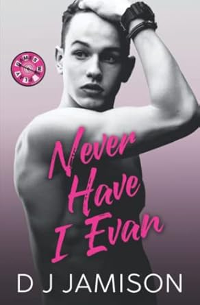 Never Have I Evan: 2