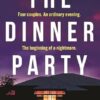 The Dinner Party: An addictive psychological thriller with a true-crime twist set in Australia