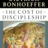 The Cost of Discipleship