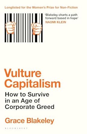 Vulture Capitalism: How to Survive in an Age of Corporate Greed