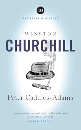 Winston Churchill: The Prime Ministers Series