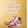 The Ultimate Sneaker Book
