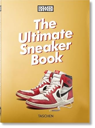 The Ultimate Sneaker Book