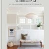 Minimalista: Your step-by-step guide to a better home, wardrobe and life