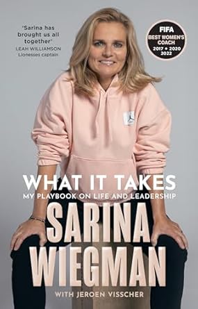 What It Takes: My Playbook on Life and Leadership