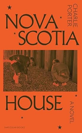 Nova Scotia House: A Novel