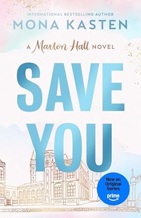 Save You: A Maxton Hall Novel