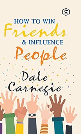 How To Win Friends & Influence People